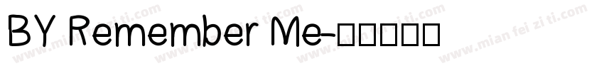 BY Remember Me字体转换